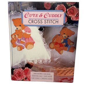 Cute & Cuddly Cross Stitch Book Hardcover 144 Pages Teddy Bears Kittens Baby Kid